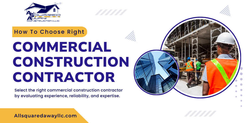 How to choose right commercial construction contractor